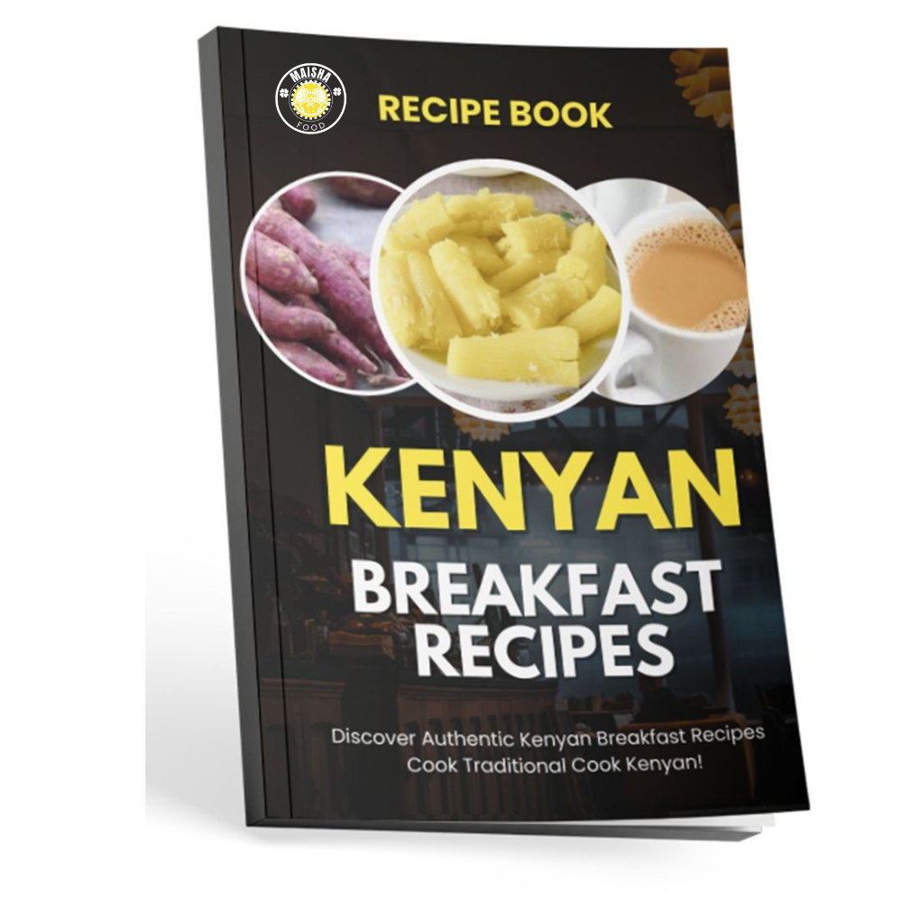 Kenyan Breakfast Recipes