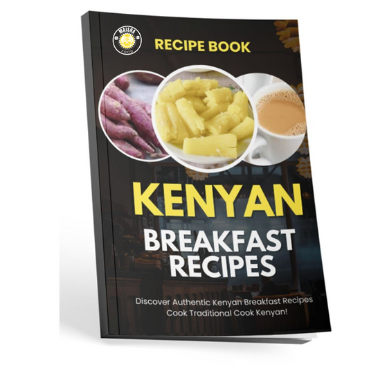 Kenyan Breakfast Recipes