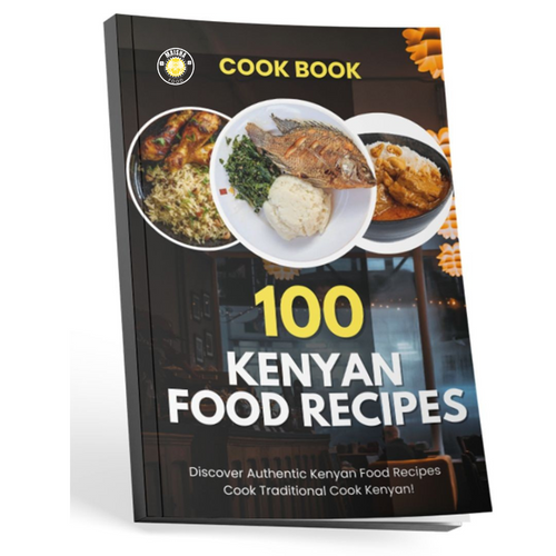 100 – Kenya Food Recipes