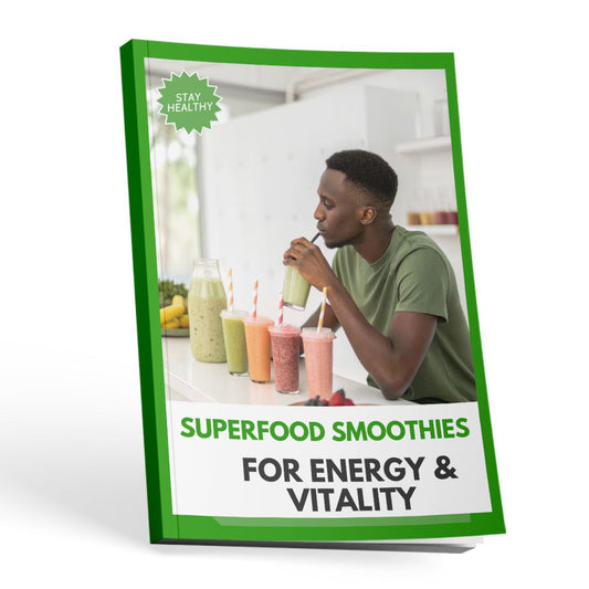 Superfood Smoothies for Energy & Vitality